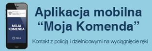 Aplikacja „Moja Komenda”