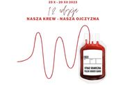 &quot;Nasza krew - nasza Ojczyzna&quot;.